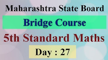 Day 27 | bridge course 5th standard maths Semi English | setu abhyaskram iyatta pachvi ganit