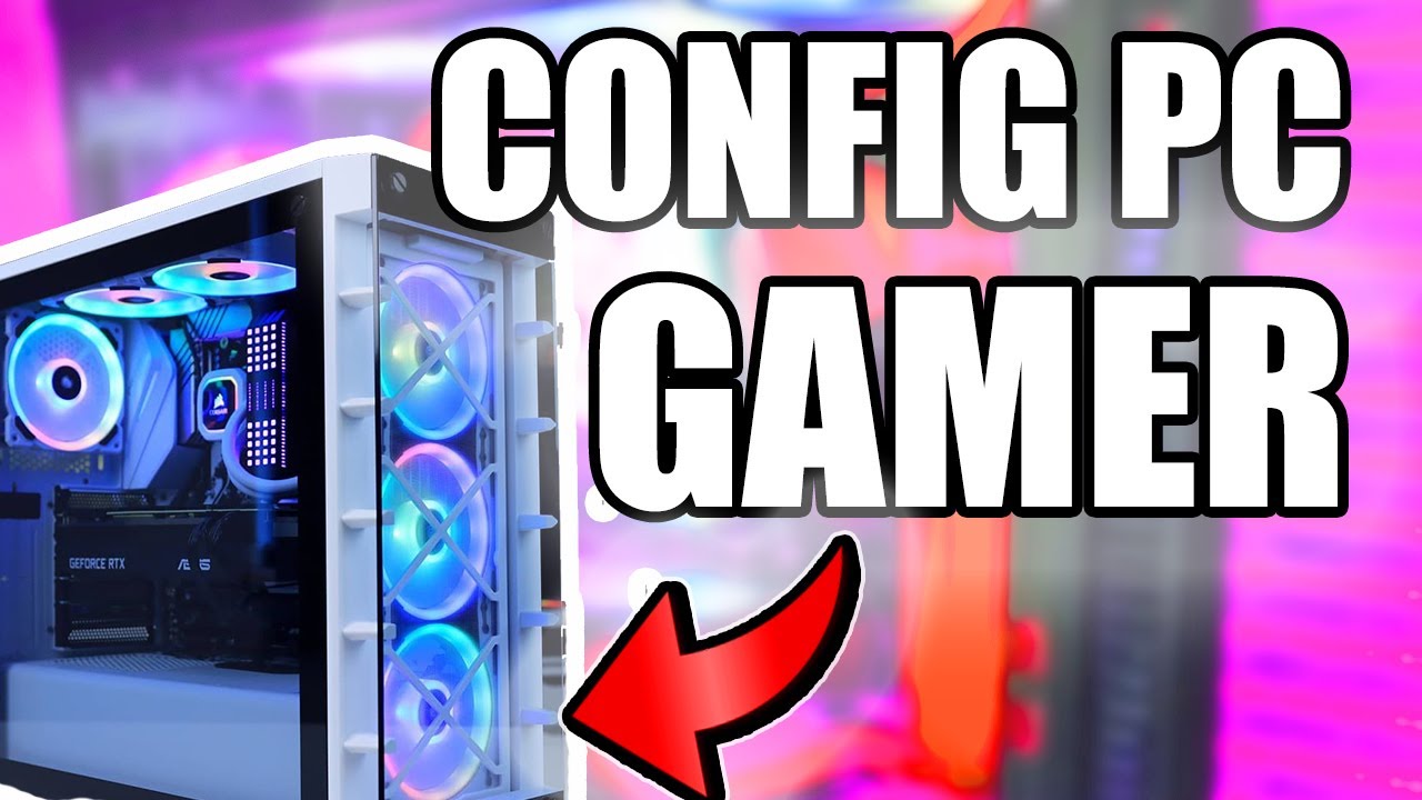 CONFIG PC GAMER 600 € - 2200 € PC GAMER 