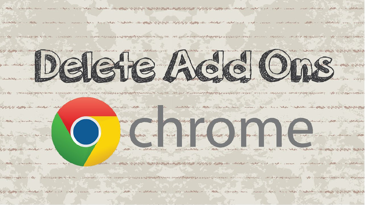  Update  How to Delete Add Ons in Google Chrome