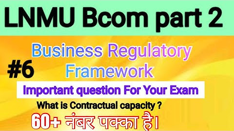 lnmu bcom part 2 business Regulatory framework important Question . Lecture 6
