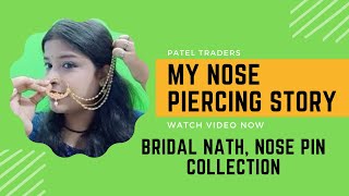 #nosering #nosepiercing || My Nose Piercing Story || Bridal Nath, Nose Pin Collection