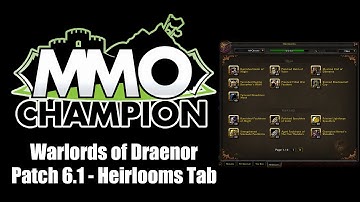 Patch 6.1 - Heirlooms Tab