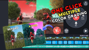 1 Click & Video Color Change || Colour Grading Video Editing in Kinemaster||  Editing Tutorial