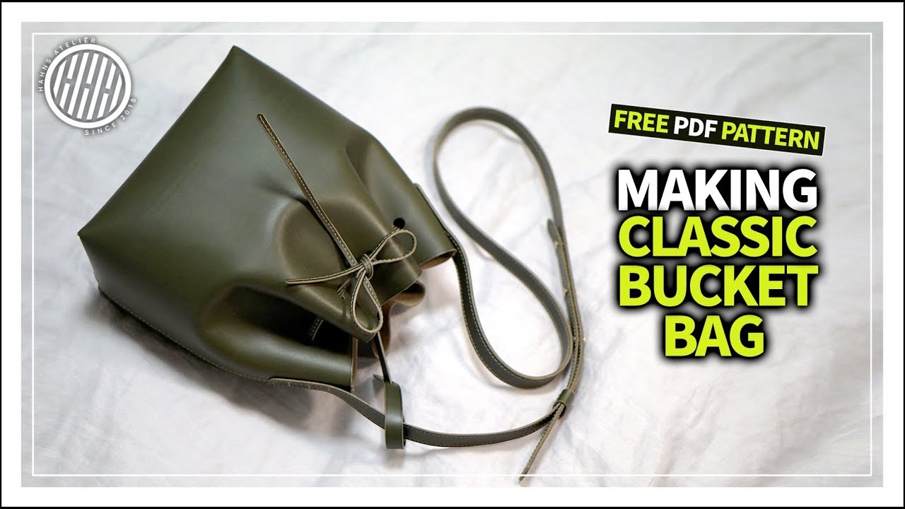 [Leather Craft] Making a classic bucket bag / free PDF pattern