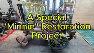 "Minnie" Live Steam Traction Engine Restoration Project First Look