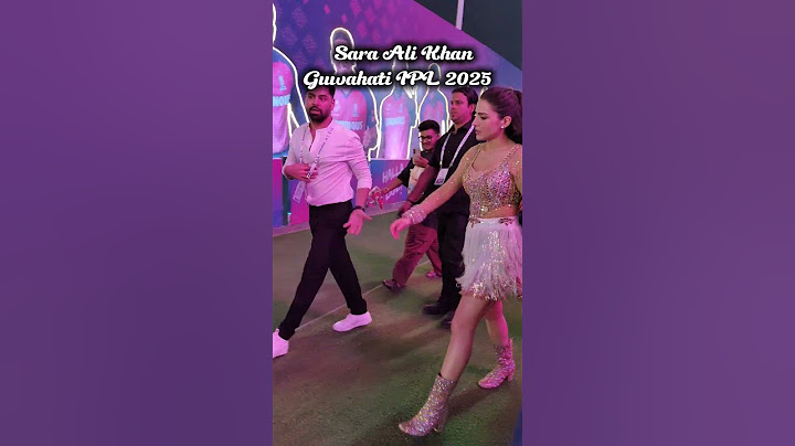 Sara Ali Khan guwahati IPL match