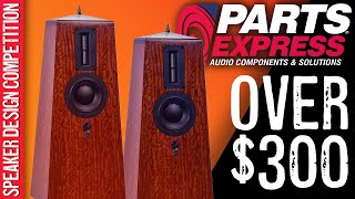 2023 Parts Express [Speaker Design Competition] - Over $300 Category