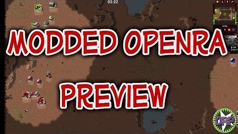 OpenRA: Mod Preview
