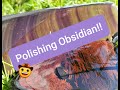 Polishing Obsidian