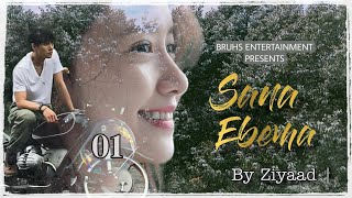 Sana Ebema | 01 | Mona | Ziyaad