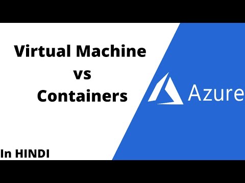 वीडियो: मैं Azure में कंटेनर का उपयोग कैसे करूं?