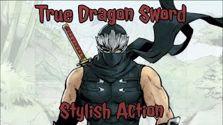 Ninja Gaiden Sigma 2: True Dragon Sword stylish combo mad