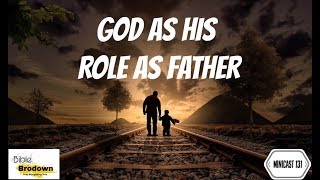 Minicast 131, God as Father