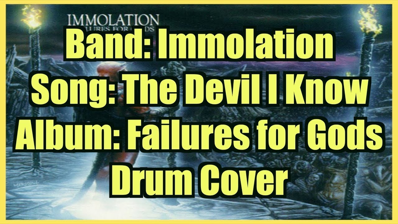 Immolation – The Devil I Know | Drum Cover