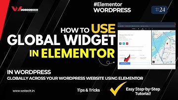 How to Use Global Widget in Elementor in WordPress | Elementor Tips for Perfect Design |Step-by-Step