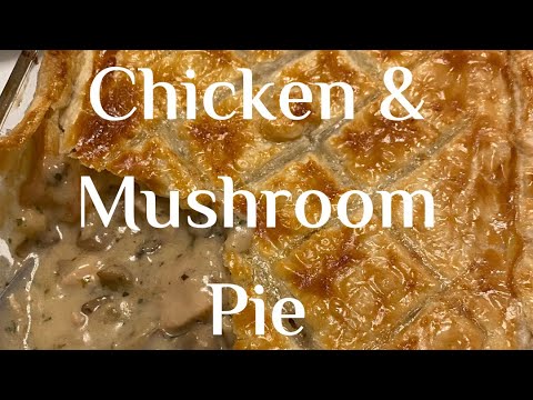 Video: Laurent Pie With Chicken And Mushrooms