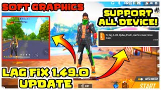 Fix Lag Get 60 Fps Free Fire 1.49.0 Lag Fix 1gb ram config Potato Graphics Super Smooth All Device