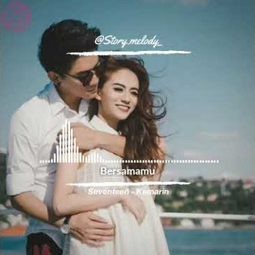 Status wa lagu seventeen kemarin