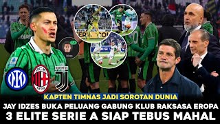 Wow  Jay Idzes Is Being Fought Over By Italian Giant Club Sassuolo Ready To Release For A Fanta