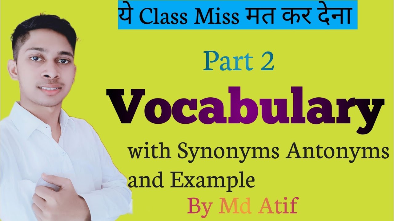 Most Important Vocabulary for all Competitive Exam|Class-2|Md Atif ...