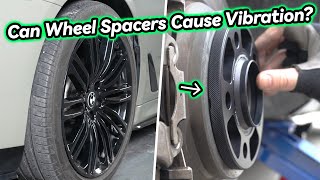 Can Wheel Spacers Cause Vibration?  BONOSS Car Parts Guide