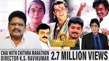 அஜித்துக்கும்  ஏ.ஆர்.ரஹ்மானுக்கும் உள்ள ஒற்றுமை- K S RAVIKUMAR | Interview MarathonCHAI WITH CHITHRA