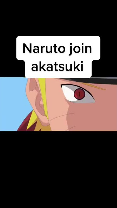 If naruto had joined Akatsuki