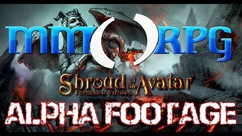 Shroud of the Avatar - Pre Alpha First Look!