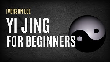 Yi Jing for Beginners