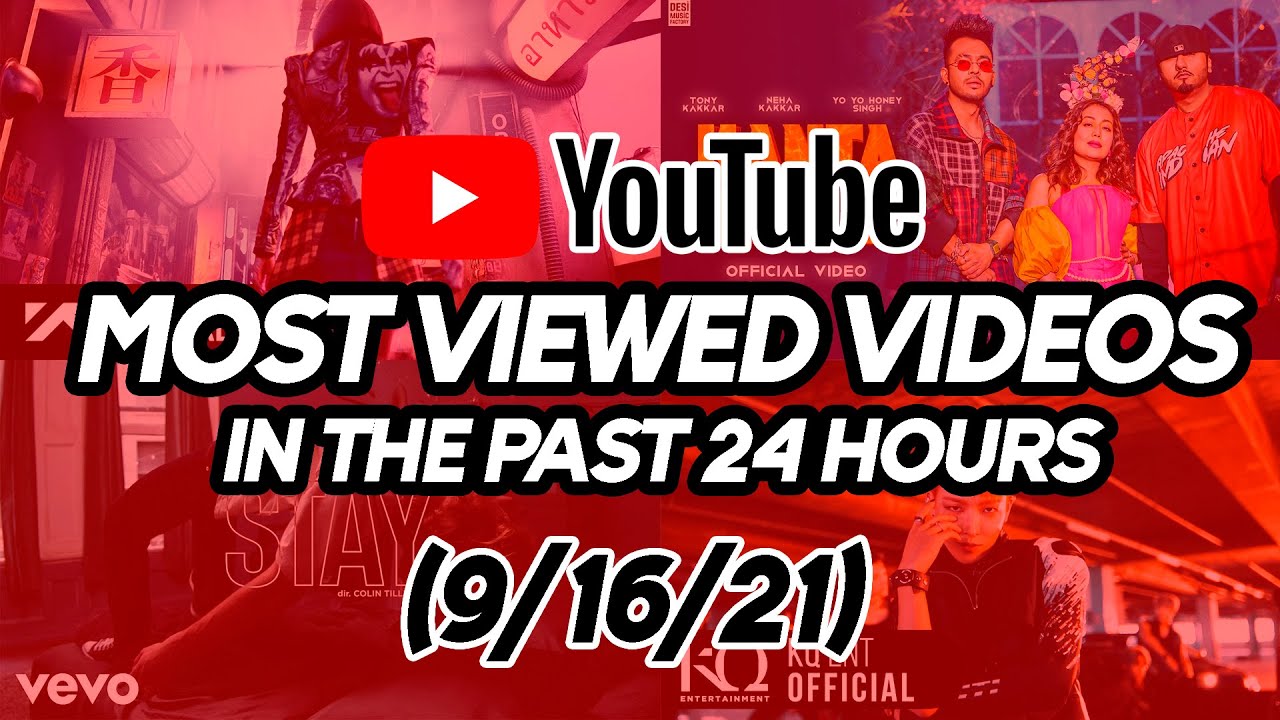 Top 10 Most viewed videos in the past 24 hours (All) YouTube