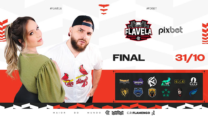 COPA FLAVELA BY PIXBET FINAL - 31/10