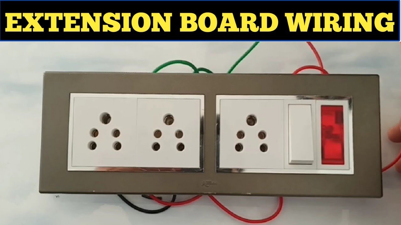 EXTENSION BOARD WIRING! 1 SWITCH 3 SOCKET & 1 INDICATOR