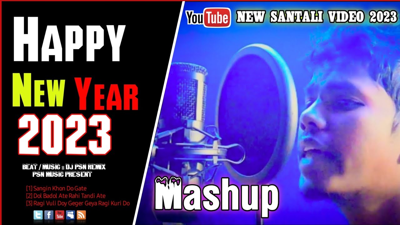 Santali Traditional Mashup  New Santali Video 2023  Happy New Year 2023  Dj Psn Remix