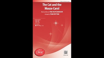The Cat and the Mouse Carol, arr. Tom Fettke – Score & Sound
