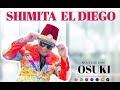OSUKI SHIMITA EL DIEGO OSUKI SHIMITA EL DIEGO
