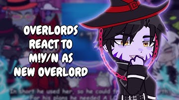 Overlords React To M!Y/N As Jinu As New Overlord || Gacha React