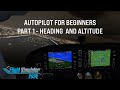 MSFS 2024 Autopilot for Beginners Part1– Cessna 172 Garmin G1000 Tutorial Microsoft Flight Simulator