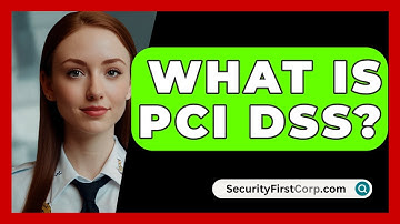 What Is PCI DSS? - SecurityFirstCorp.com
