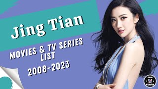 Jing Tian Movies And Tv Series 2008-2023