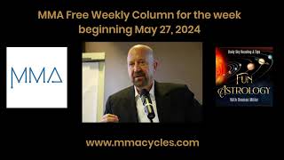 MMA FREE WEEKLY COLUMN FOR THE WEEK BEGINNING May 27, 2024