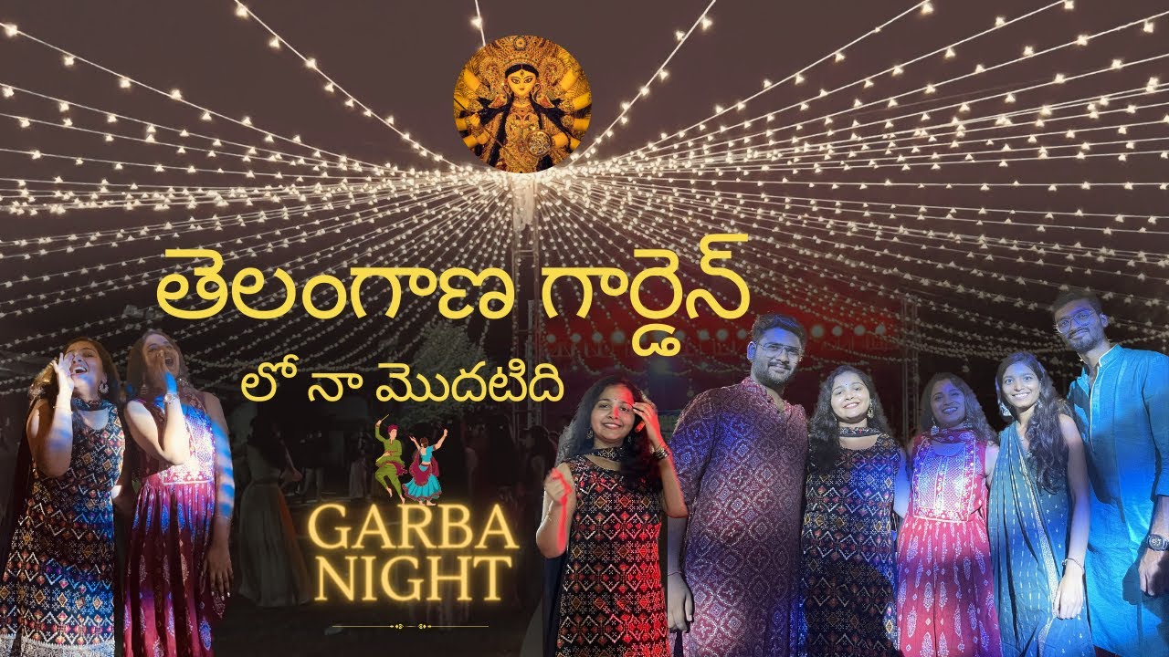 MY FIRST DANDIYA NIGHT | TELANGANA GARDENS | DANCE OF GARBA 2023 | NAVARATRI DAYS | GARBA NIGHT VLOG