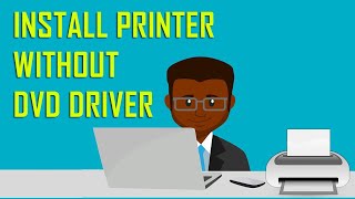 how to install printer without dvd drivers | install printer