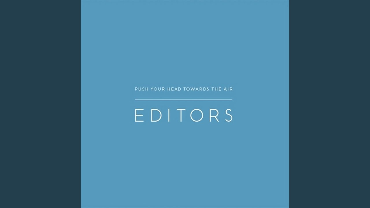 When anger shows — Editors (video)