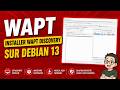 WAPT : Installer WAPT Discovery sur Debian 13