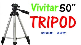 Vivitar 50 inch Camera Tripod Unboxing and Setup 2015