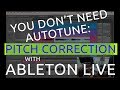 Pitch Correction only Using Ableton Live
