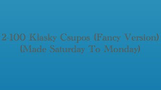 2-100 Klasky Csupos Fancy Version Made Saturday To Monday
