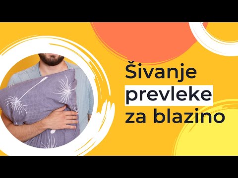 Video: Kako šivati prevleko Za Blazino