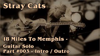 Rockabilly Guitar Lesson - Stray Cats - 18 Miles To Memphis - Guitar Solo Part 003 + Intro / Outro