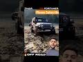 Mahindra Thar Vs Toyota Fortuner Offroading And Power 💪 Offroading Test #thar #fortuner #offroad